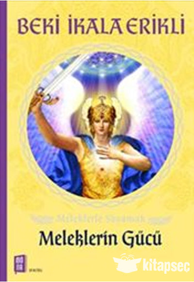 Meleklerin Gücü - Beki İkala Erikli kitap kapağı