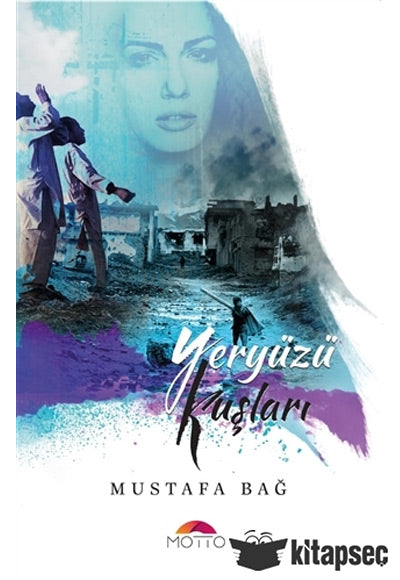 Yeryüzü Kuşları - Mustafa Bağ kitap kapağı