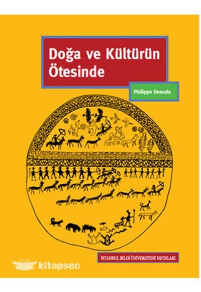Doğa ve Kültürün Ötesinde - Philippe Descola kitap kapağı