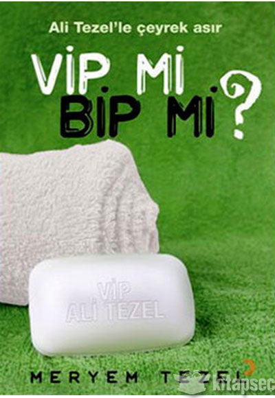 Vip mi Bip mi? - Meryem Tezel kitap kapağı