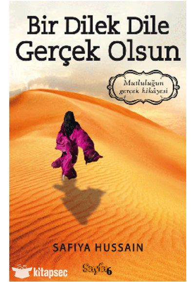Bir Dilek Dile Gerçek Olsun - Safıya Hussaın kitap kapağı