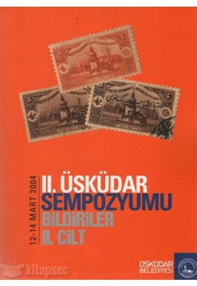 2. Üsküdar Sempozyumu Bildiriler 2. Cilt - Kolektif kitap kapağı