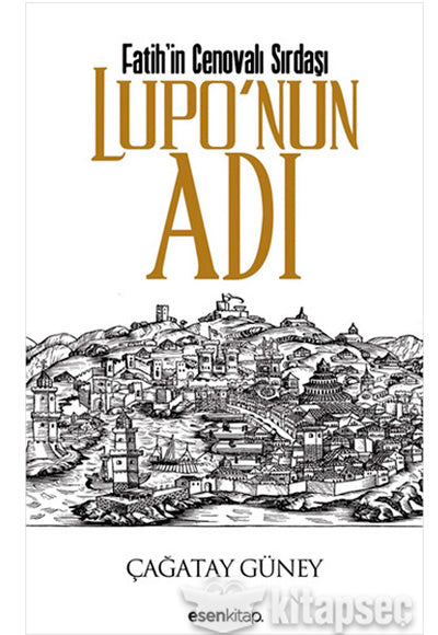 Lupo`nun Adı - Çağatay Güney kitap kapağı