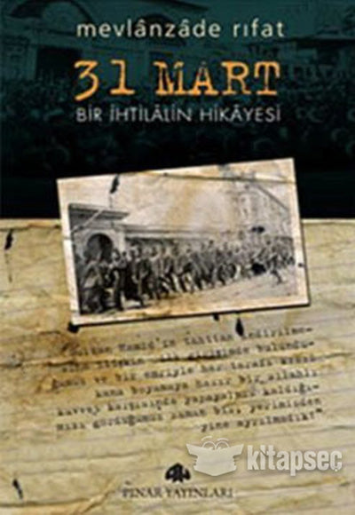 31 Mart Bir İhtilalin Hikayesi - Mevlanzade Rıfat kitap kapağı