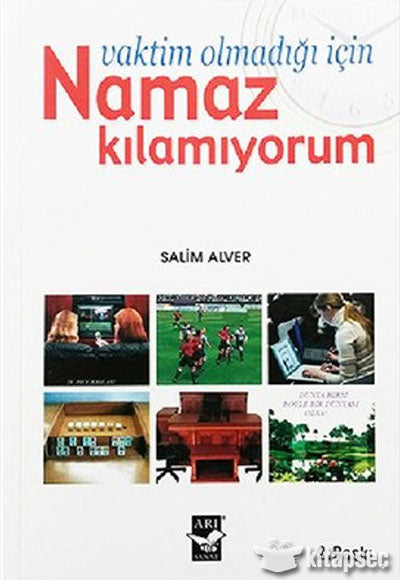 Vaktim Olmadığı İçin Namaz Kılamıyorum - Salim Alver kitap kapağı
