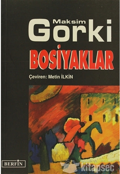 Bosiyaklar - Maksim Gorki kitap kapağı