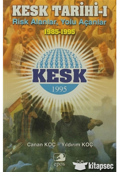 Kesk Tarihi - 1 - Yıldırım Koç kitap kapağı