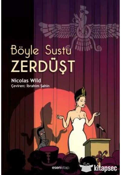 Böyle Sustu Zerdüşt - Nicolas Wild kitap kapağı