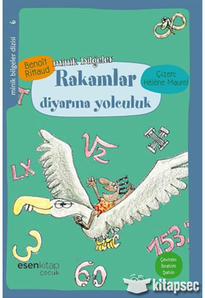 Minik Bilgeler Rakamlar Diyarına Yolculuk - Benoit Rittaud kitap kapağı