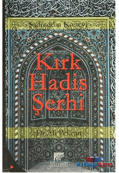 Kırk Hadis Şerhi - Sadreddin Konevi kitap kapağı