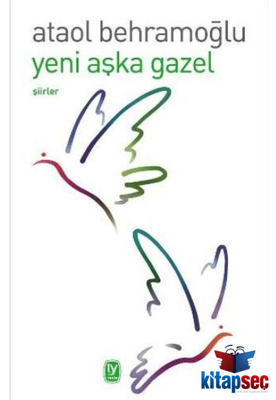Yeni Aşka Gazel - Ataol Behramoğlu kitap kapağı