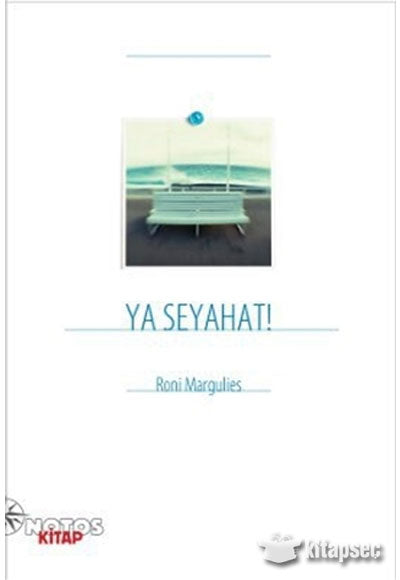 Ya Seyahat! - Roni Margulies kitap kapağı