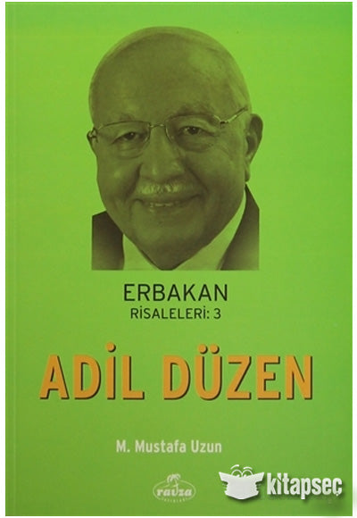 Adil Düzen / Erbakan Risaleleri:3 - M. Mustafa Uzun kitap kapağı