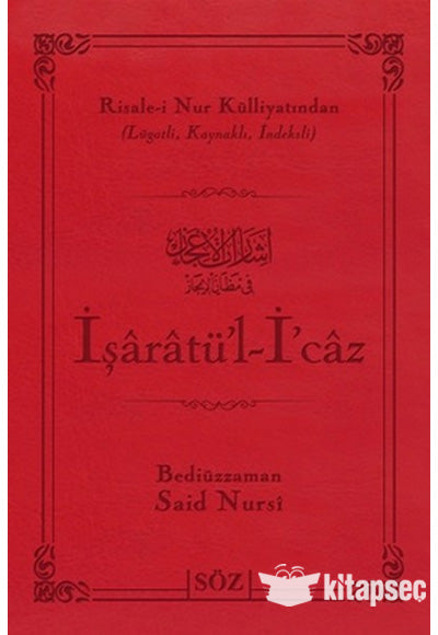 İşaratü'l - İ'caz (Çanta Boy - İki Renk) - Bediüzzaman Said Nursi kitap kapağı