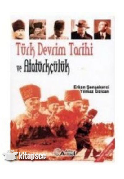 Türk Devrim Tarihi ve Atatürkçülük - Dr. Yılmaz Gülcan kitap kapağı
