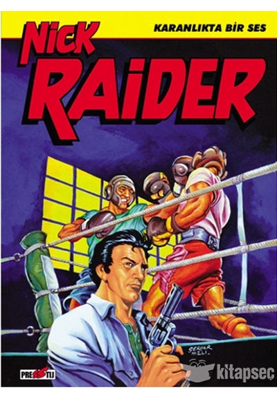 Nick Raider Cilt 3: Karanlıkta Bir Ses - Giuseppe Ferrandino kitap kapağı