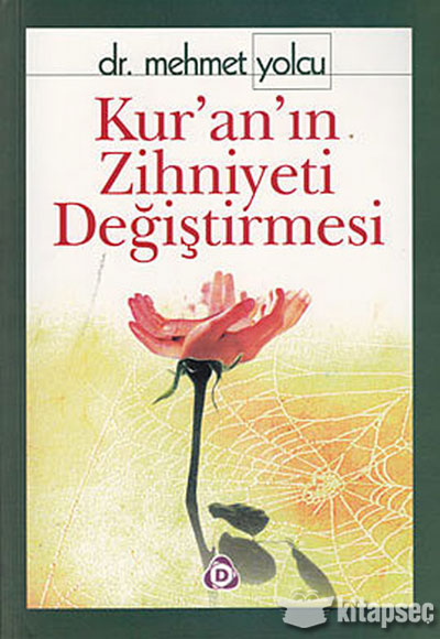 Kur'an'ın Zihniyeti Değiştirmesi - Doç. Dr. Mehmet Yolcu kitap kapağı