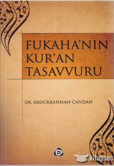 Fukaha`nın Kur`an Tasavvuru - Abdurrahman Candan kitap kapağı