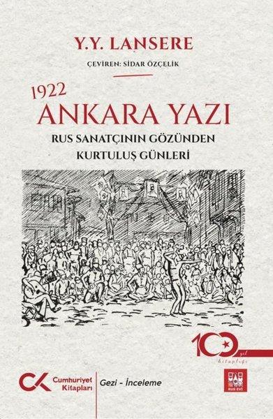 1922 Ankara Yazı - Rus Sanatçının Gözünden Kurtuluş Günleri | Cumhuriyet Kitapları (İnce Kapak) - Resim 1