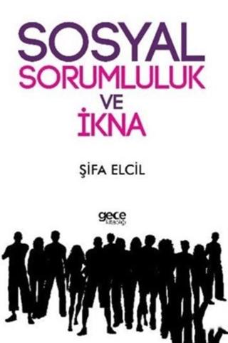 Sosyal Sorumluluk ve İkna | Gece Kitaplığı (Ciltsiz) - Resim 1