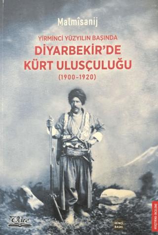 Yirminci Yüzyılın Başında Diyarbekir’de Kürt Ulusçuluğu