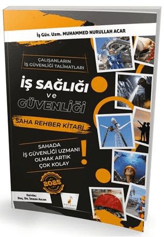 İş Sağlığı ve Güvenliği Saha Rehber Kitabı | Pelikan Tıp Teknik Yayıncılık (Ciltsiz) - Resim 1