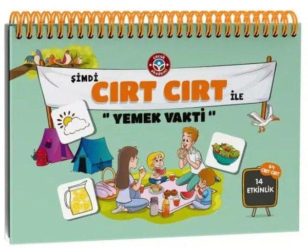 Şimdi Cırt Cırt İle Yemek Vakti | Çocuk Akademi Yayınları (İnce Kapak) - Resim 1