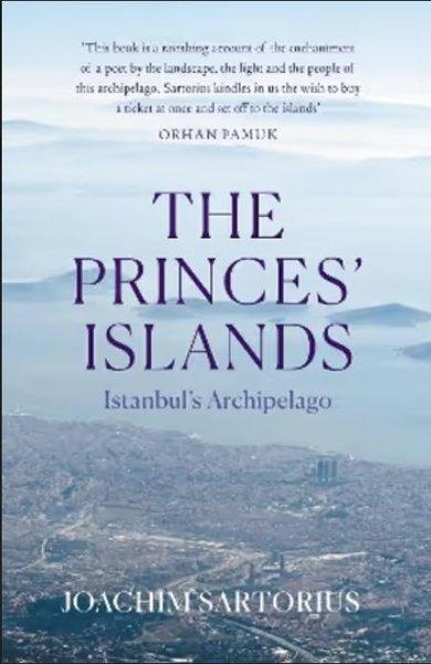 The Princes' Islands : Istanbul's Archipelago | Haus Publishing (İnce Kapak) - Resim 1