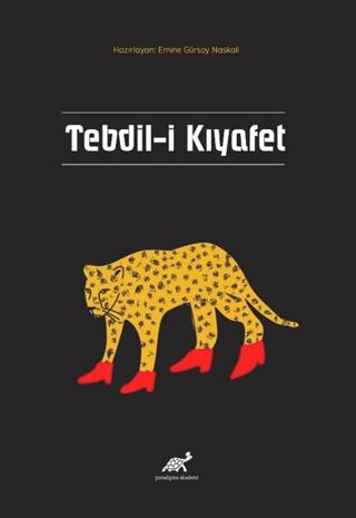 Tebdil-i Kıyafet | Paradigma Akademi Yayınları (Ciltsiz) - Resim 1