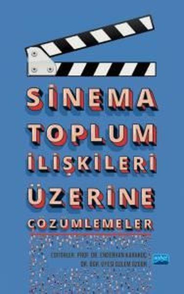 Sinema Toplum İlişkileri Üzerine Çözümlemeler | Nobel Akademik Yayıncılık (İnce Kapak) - Resim 1