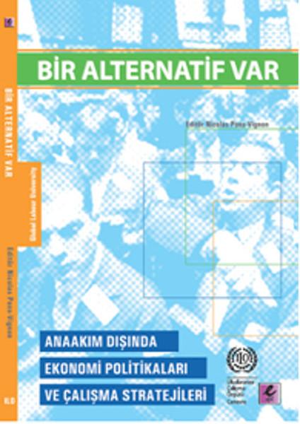 Bir Alternatif Var | Efil Yayınevi Yayınları (İnce Kapak) - Resim 1