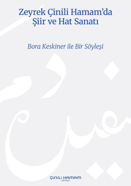 Zeyrek Çinili Hamam'da Şiir ve Hat Sanatı - Bora Keskiner İle Bir Söyleşi | YEM Yayın (İnce Kapak) - Resim 1