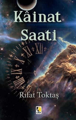 Kainat Saati | Çıra Yayınları (Ciltsiz) - Resim 1