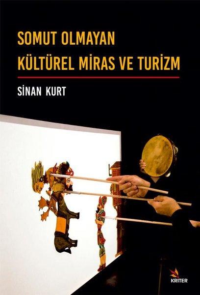 Somut Olmayan Kültürel Miras ve Turizm | Kriter (İnce Kapak) - Resim 1