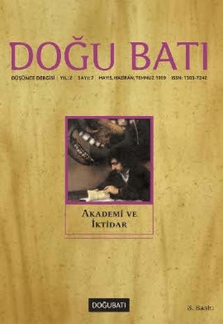Doğu Batı Düşünce Dergisi Sayı: 7 Akademi ve İktidar | Doğu Batı Dergileri (Ciltsiz) - Resim 1