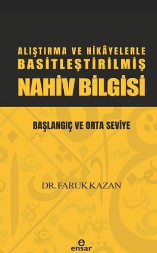 Alıştırma ve Hikayelerle Basitleştirilmiş Nahiv Bilgisi