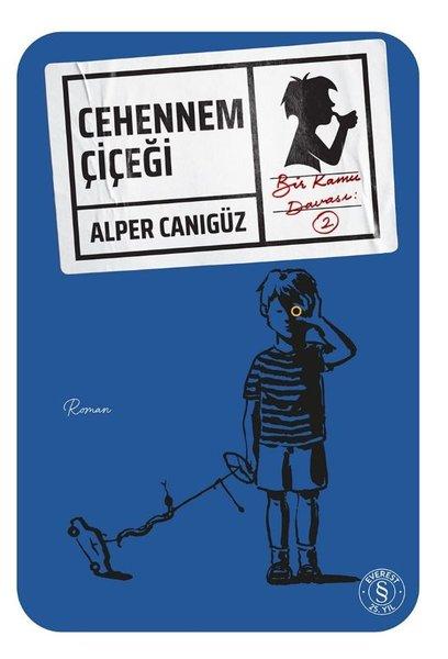 Cehennem Çiçeği - Bir Kamu Davası 2 | Everest Yayınları (İnce Kapak) - Resim 1