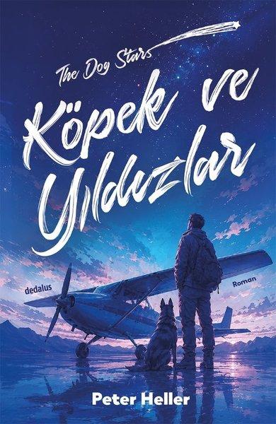 Köpek ve Yıldızlar | Dedalus (İnce Kapak) - Resim 1