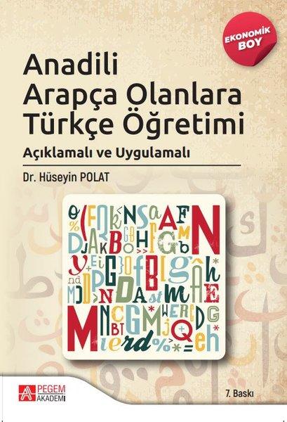 Anadili Arapça Olanlara Türkçe Öğretimi - Ekonomik Boy | Pegem Akademi Yayıncılık (İnce Kapak) - Resim 1