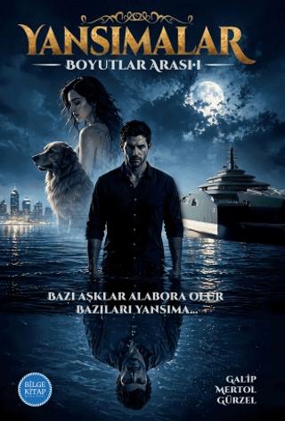 Yansımalar: Boyutlar Arası - 1 | Bilge Kitap Yayınları (Ciltsiz) - Resim 1