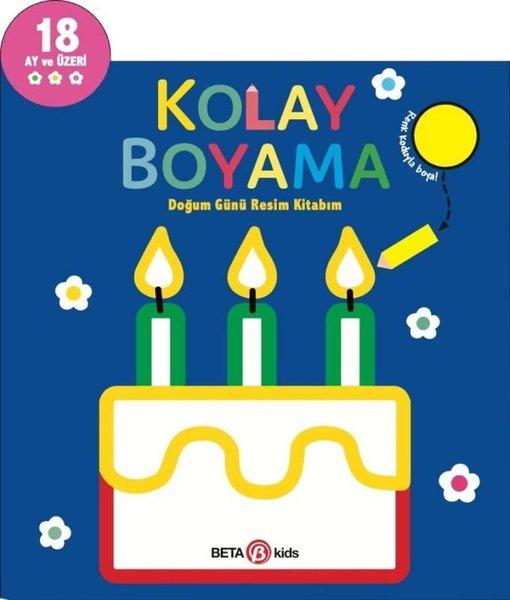 Doğum Günü Resim Kitabım - Kolay Boyama 18 Ay ve Üzeri | Beta Kids (İnce Kapak) - Resim 1