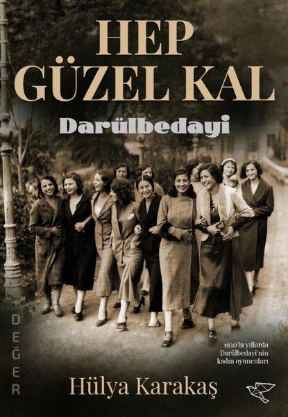Hep Güzel Kal | Ulukuş Yayınları (İnce Kapak) - Resim 1