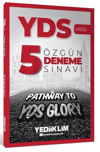 Pathway To YDS Glory e-YDS 5 Özgün Deneme Sınavı | Yediiklim Yayınları (Ciltsiz) - Resim 1