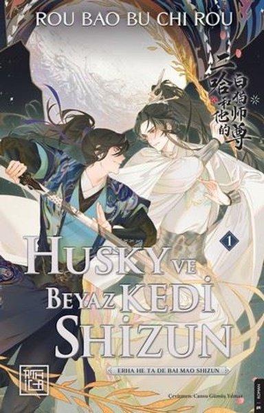 Husky ve Beyaz Kedi Shizun | Athica Yayınları (İnce Kapak) - Resim 1