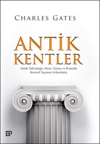 Antik Kentler | Koç Üniversitesi Yayınları (İnce Kapak) - Resim 1