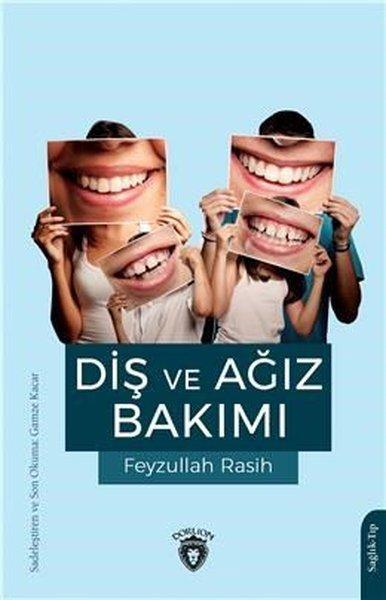Diş ve Ağız Bakımı | Dorlion Yayınevi (İnce Kapak) - Resim 1