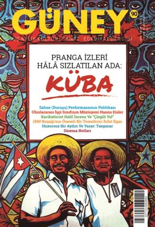 Güney Üç Aylık Kültür Sanat Edebiyat Dergisi Sayı: 90 Ekim - Kasım - Aralık 2019 | Güney Dergisi (Ciltsiz) - Resim 1