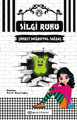 Silgi Ruhu | Epsilon Yayınevi (Ciltli) - Resim 1