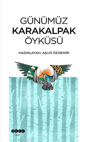 Günümüz Karakalpak Öyküsü | Hece Yayınları (İnce Kapak) - Resim 1