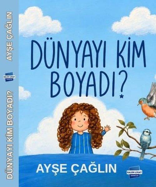 Dünyayı Kim Boyadı? | Kalem Lugat Yayıncılık (İnce Kapak) - Resim 1